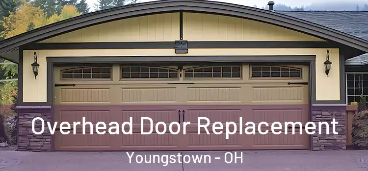  Overhead Door Replacement Youngstown - OH